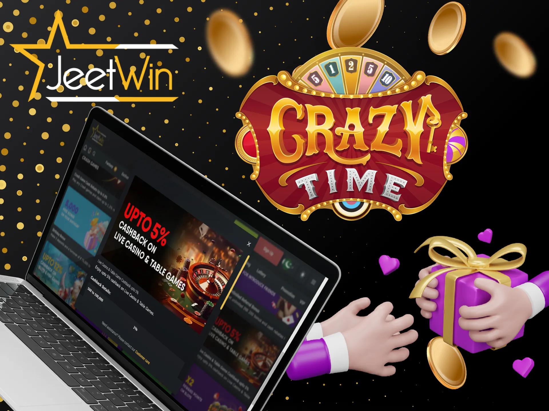 Don't miss the opportunity to take advantage of the bonus on Crazy Time at JeetWin.